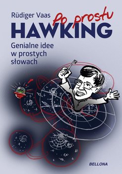 Okładka książki Po prostu Hawking. Genialne idee w prostych słowach. 