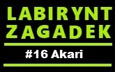 Zielony napis Labirynt zagadek pod spodem biały napis #16 Akari. Wszystko na czarnym tle.